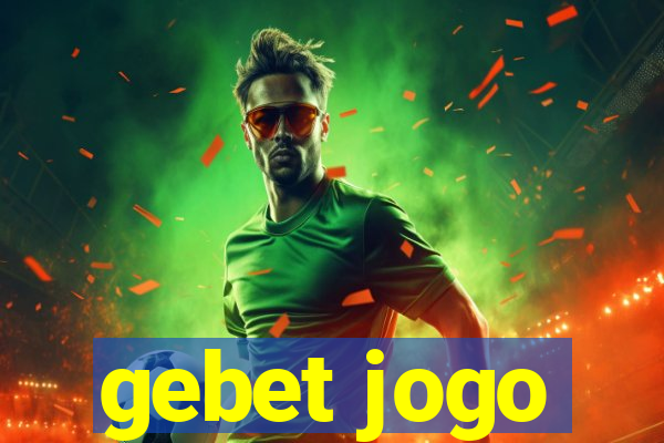 gebet jogo